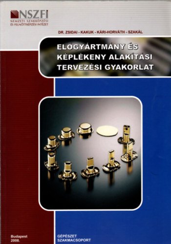 Elgyrtmny s kplkeny alaktsi tervezsi gyakorlat