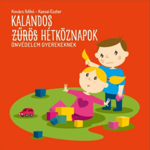 Kalandos (zrs) htkznapok - nvdelem gyerekeknek