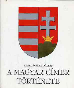 A magyar c�mer t�rt�nete