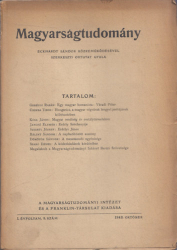 Eckhardt Sndor  (szerk.) Ortutay Gyula (szerk.) - Magyarsgtudomny (I. vfolyam 3. szm - 1942. oktber)