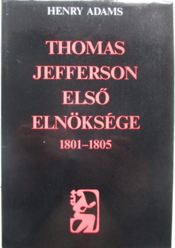 Thomas Jefferson els elnksge 1801-1805