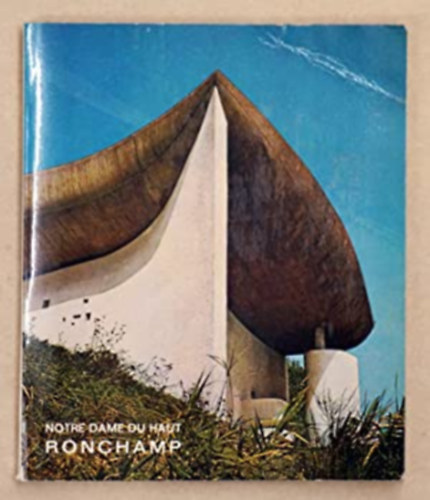 Notre Dame du Haut Ronchamp