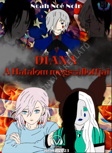 Diana, a hatalom megsz�llottjai