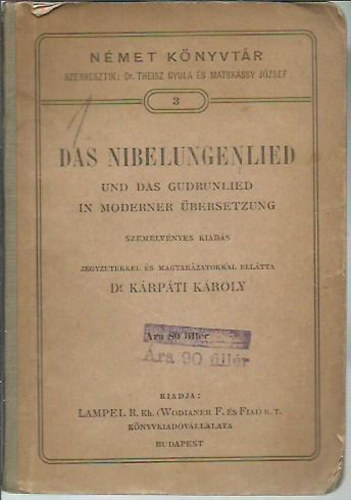 Maupassant - Nibelungenlied und das Gudrunlied in moderner Uebersetzung