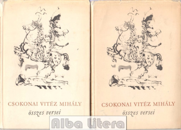 Csokonai Vit�z Mih�ly �sszes versei I-II.