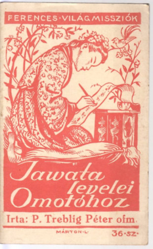 P. Treblig Pter - Yawata levelei Omothoz