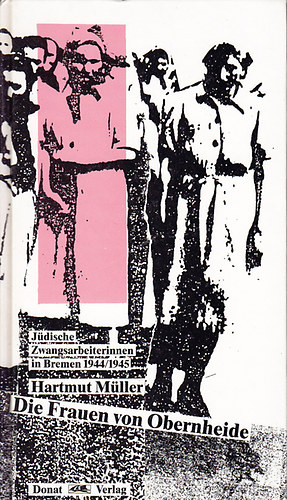 Hartmut M�ller - Die Frauen von Obernheide