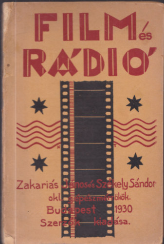 Zakari�s J�nos-Sz�kely S�ndor - Film �s r�di�