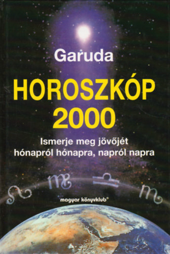 Garuda - Garuda Horoszkp 2000