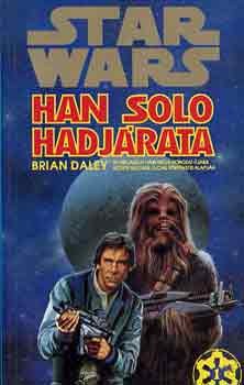 Brian Daley - Star Wars: Han Solo hadjrata