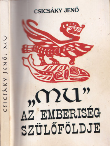 MU - Az emberisg szlfldje (reprint)