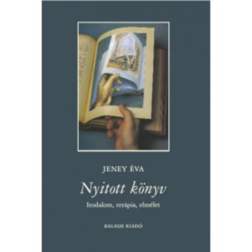 Jeney va - Nyitott knyv. Irodalom, terpia, elmlet