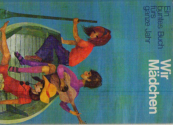 Wir Mdchen - Ein buntes Buch frs ganze Jahr