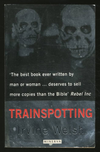Irvine Welsh - Trainspotting