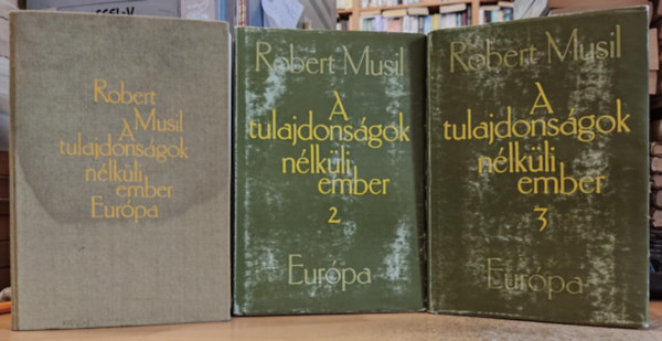 A tulajdonsgok nlkli ember I-III.