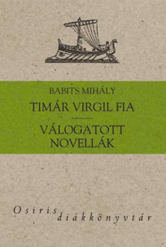 Timr Virgil fia - Vlogatott novellk