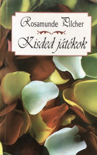 Rosamunde Pilcher - Kisded jtkok