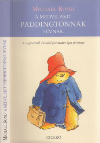 A medve, akit Paddingtonnak hvnak