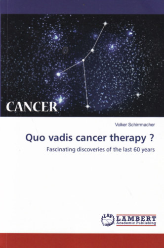 Volker Schirrmacher - Quo vadis cancer theraoy?