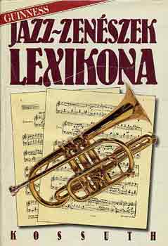 Colin  Larkin (szerk.) - Jazz-zenszek lexikona (Guinness)