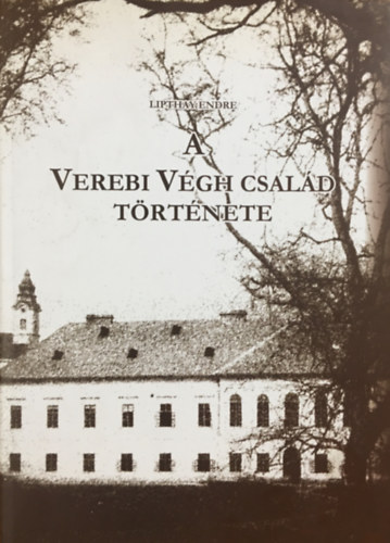 A Verebi V�gh csal�d t�rt�nete