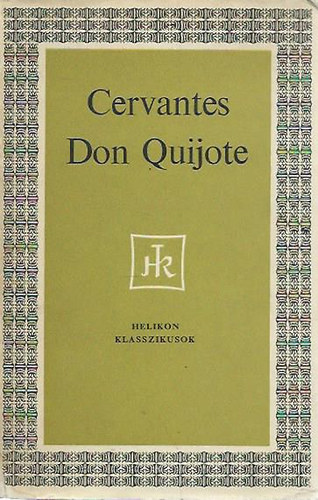 Az elms nemes don Quijote de la Mancha (Helikon Klasszikusok)