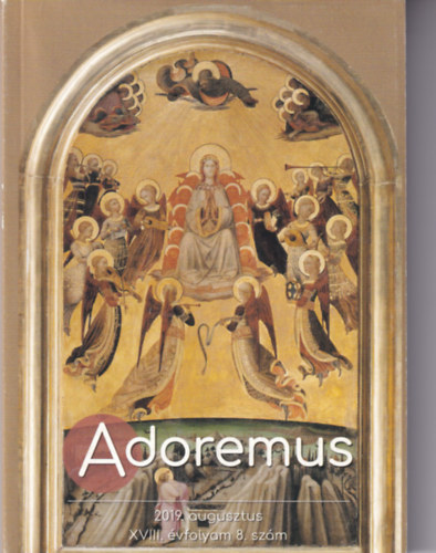 Adoremus 2019. augusztus