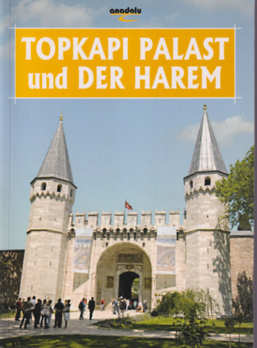 Topkapi Palast und der Harem