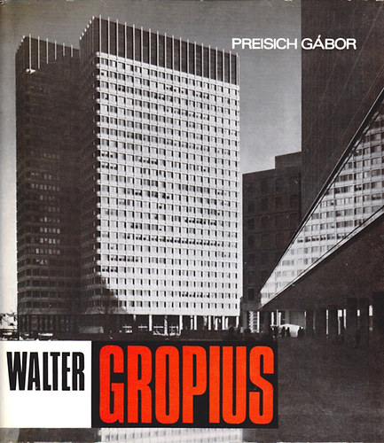 Walter Gropius (Architectra)