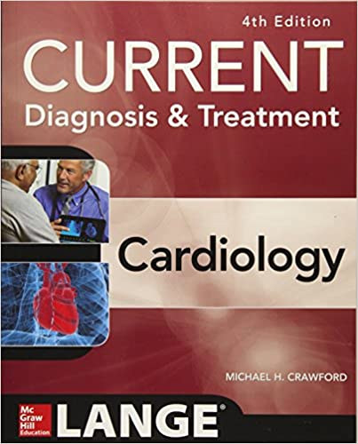 Current Diagnosis & Treatment Cardiology - 4th Edition - International Edition