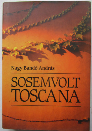 Sosemvolt Toscana