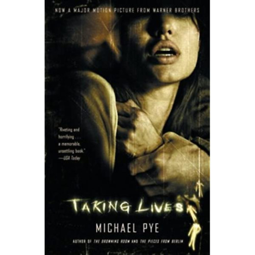 Michael Pye - Taking Lives