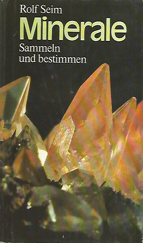Minerale - Sammeln und Bestimmen (svnyok - nmet nyelv)