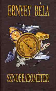 Ernyey B�la - Sznobbarom�ter