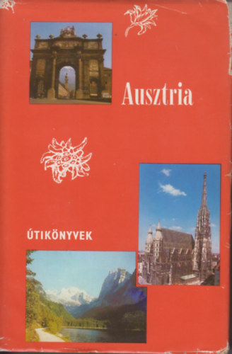 Peth� Tibor Szombathy Viktor - Ausztria -  Panor�ma �tik�nyv