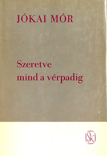 Szeretve mind a v�rpadig