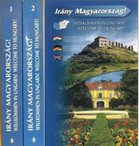 Irny Magyarorszg! - Willkommen in Umgarn! - Wekome to Hungary! I-II.
