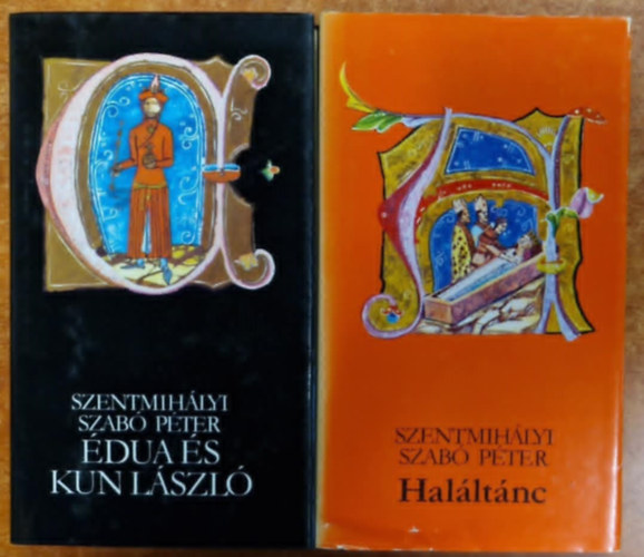 2db Szentmihlyi Szab Pter knyv:dua s Kun Lszl + Halltnc