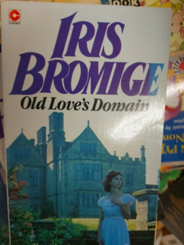 Iris Bromige - Old Love's Domain