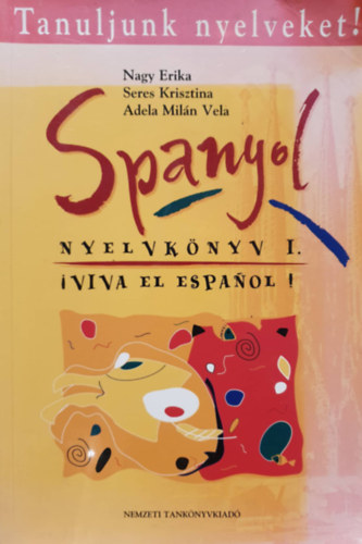 Spanyol nyelvknyv I. (Tanuljunk Nyelveket!)