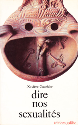Xaviere Gauthier - Dire nos sexualits