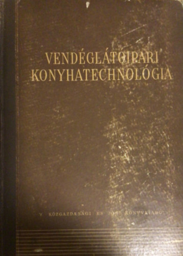 Vendgltipari konyhatechnolgia