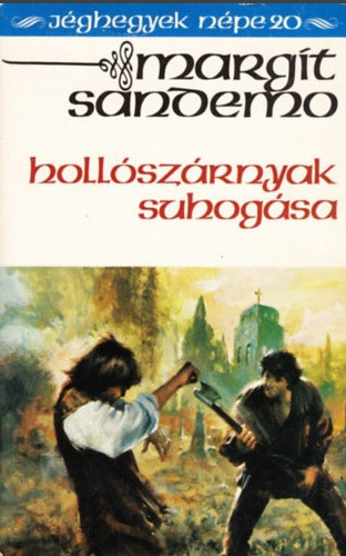 Jghegyek npe 20 - Hollszrnyak suhogsa