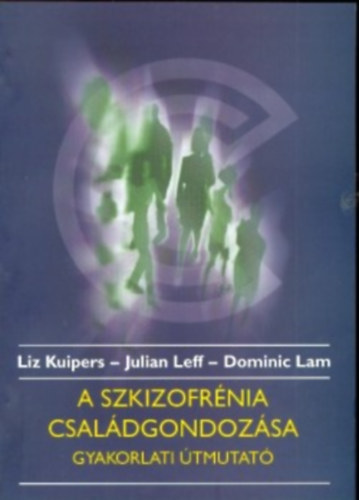 A szkizofrnia csaldgondozsa