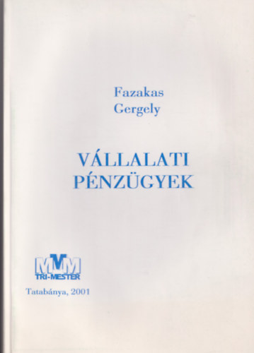 Vllalati pnzgyek