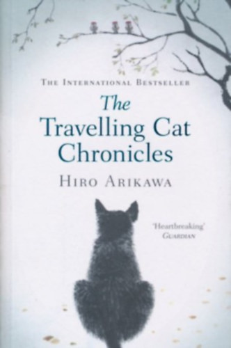 Hiro Arikawa - The Travelling Cat Chronicles
