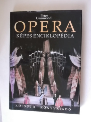 Peter Gammond - Opera kpes enciklopdia