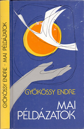 Gykssy Endre - Mai pldzatok