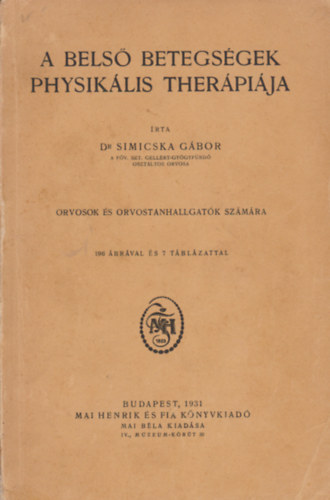 A bels� betegs�gek physik�lis ther�pi�ja