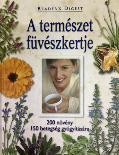 Bencz�di Magda - A term�szet f�v�szkertje 200 N�V�NY 150 BETEGS�G GY�GY�T�S�RA